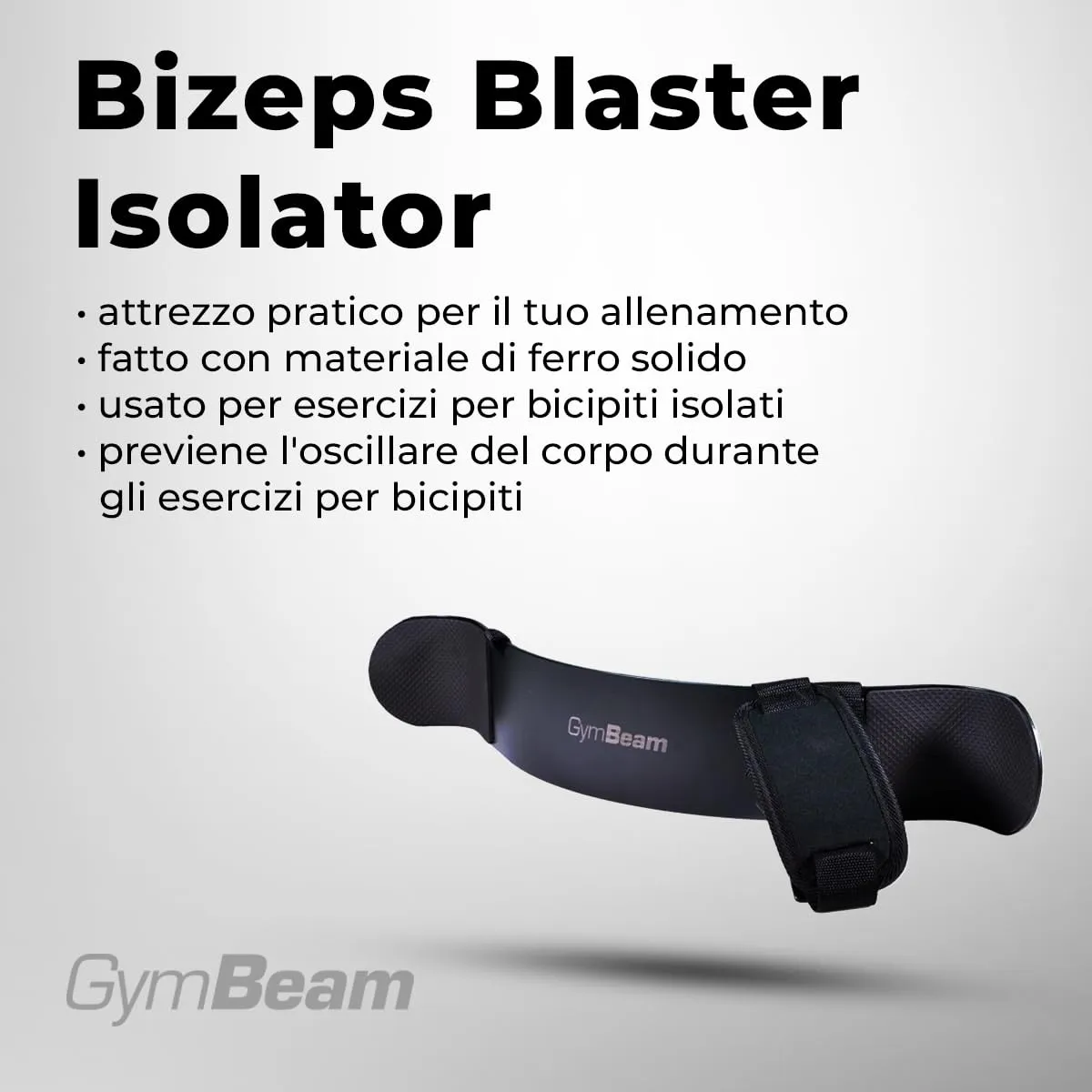 GymBeam Isolatore Bicipiti Blaster arm blaster ferro