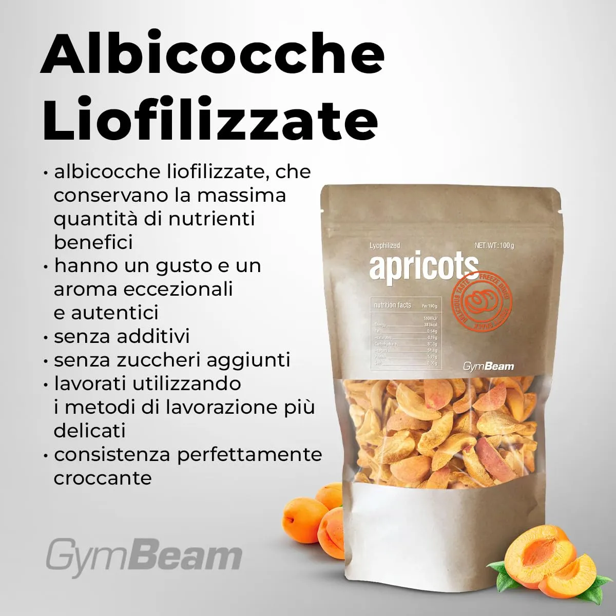 GymBeam Albicocche Liofilizzate 100 g Senza Zuccheri Aggiunti